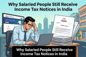 income tax notice reasons for salaried individuals in India
